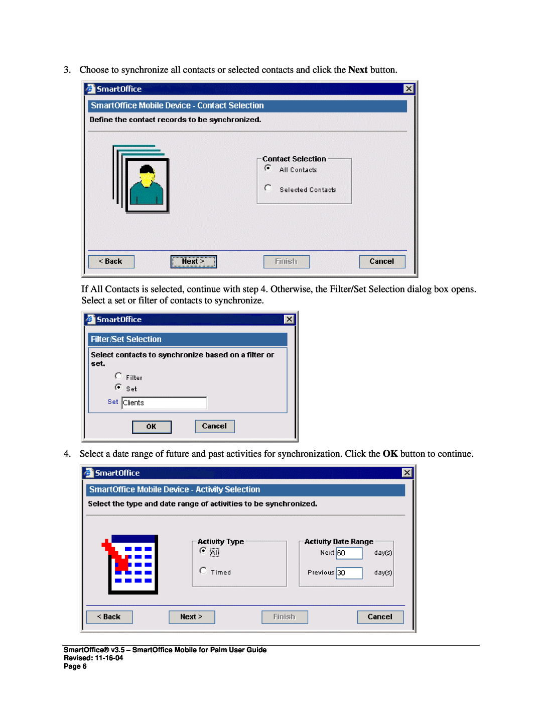 Palm SmartOffice Mobile manual Choose to synchronize all contacts or selected contacts and click the Next button 