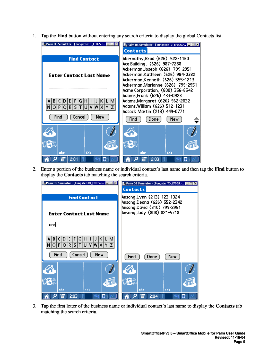 Palm SmartOffice Mobile manual Tap the Find button without entering any search criteria to display the global Contacts list 