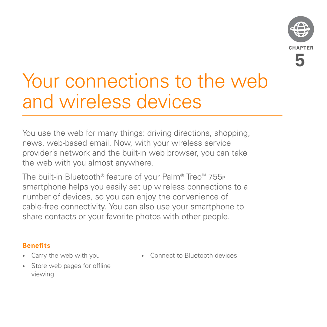 Palm Treo 755P manual Your connections to the web and wireless devices 