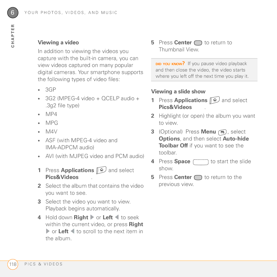 Palm Treo 755P manual Viewing a video, 3GP 3G2 MPEG-4 video + Qcelp audio + 3g2 file type MP4, Viewing a slide show 