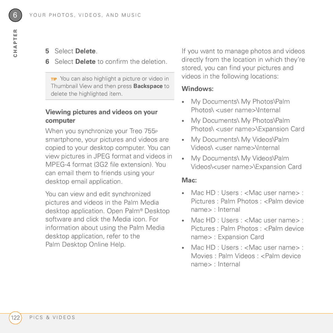 Palm Treo 755P manual Select Delete Select Delete to confirm the deletion, Viewing pictures and videos on your computer 