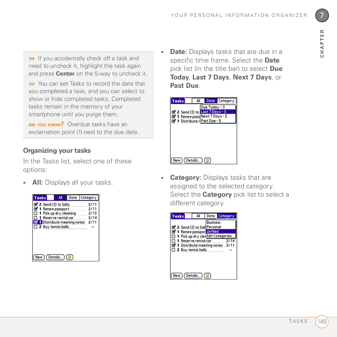 Palm Treo 755P manual Organizing your tasks, Date Displays tasks that are due in a, Specific time frame. Select the Date 