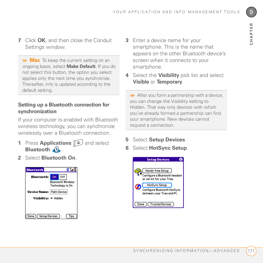 Palm Treo 755P Click OK, and then close the Conduit Settings window, Setting up a Bluetooth connection for synchronization 