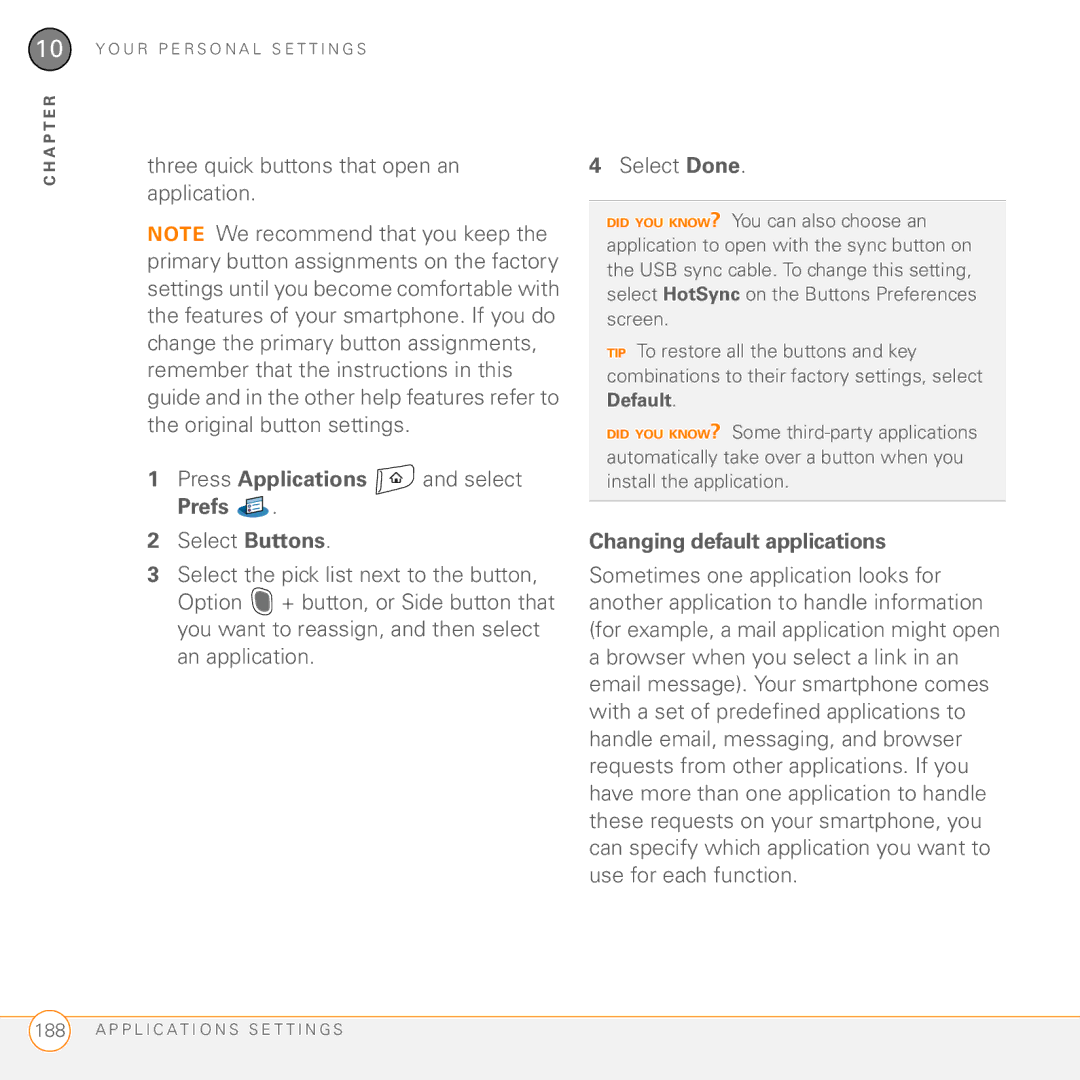 Palm Treo 755P manual Three quick buttons that open an application, Changing default applications 