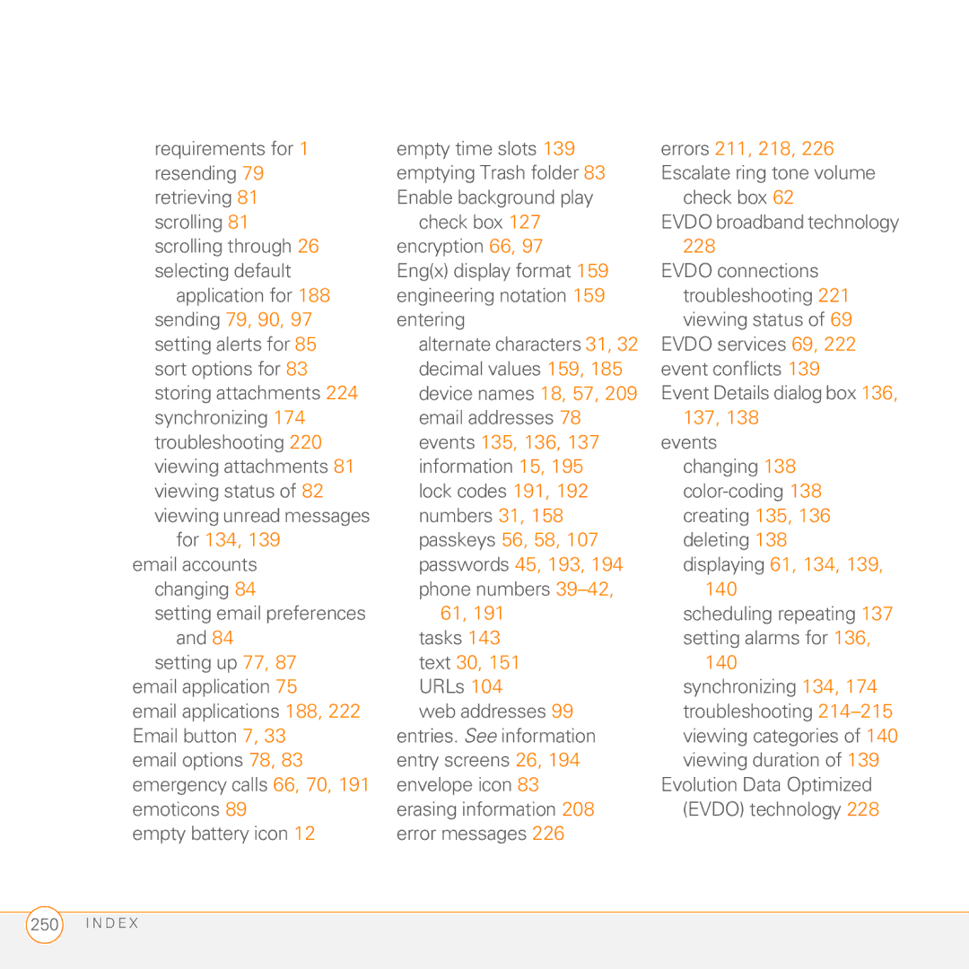 Palm Treo 755P manual Errors 211, 218, 228, Sending 79, 90, 137, Events 135, 136, For 134 Passkeys 56, 58, Text 30 140 