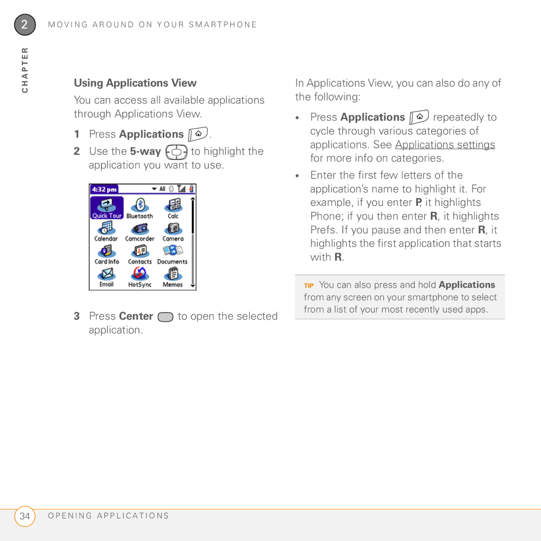Palm Treo 755P manual Using Applications View, Press Applications 