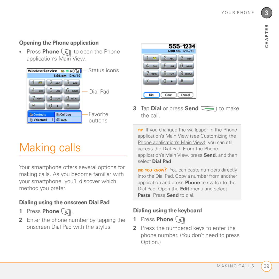 Palm Treo 755P manual Making calls, Opening the Phone application, Dialing using the onscreen Dial Pad 