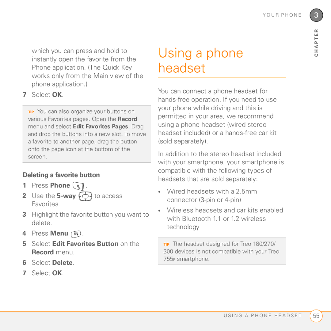 Palm Treo 755P manual Using a phone, Headset, Deleting a favorite button, Select Edit Favorites Button on the Record menu 