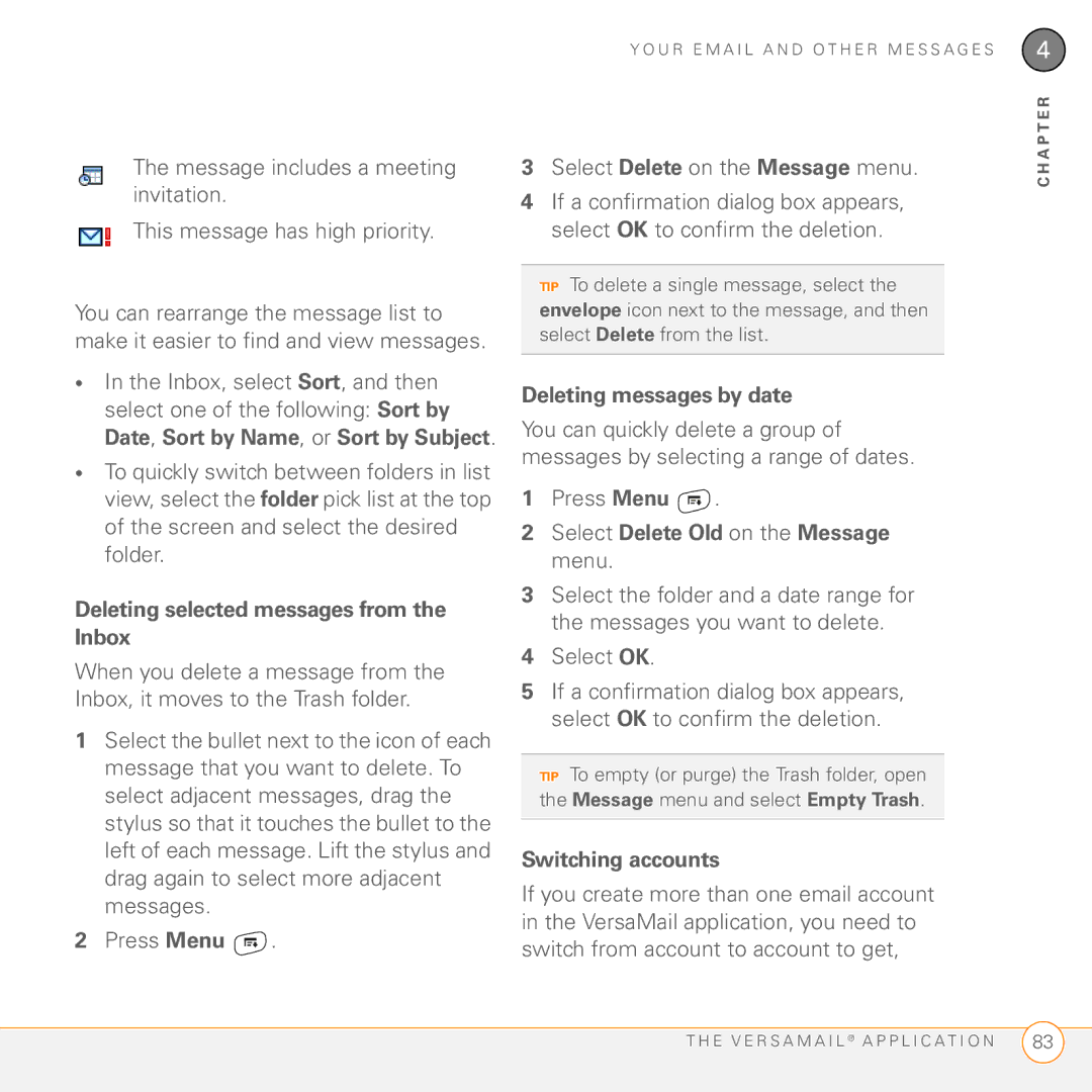 Palm Treo 755P manual Deleting selected messages from the Inbox, Deleting messages by date, Switching accounts 