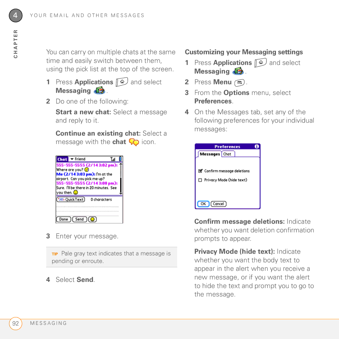 Palm Treo 755P manual Message with the chat icon Enter your message, Customizing your Messaging settings 