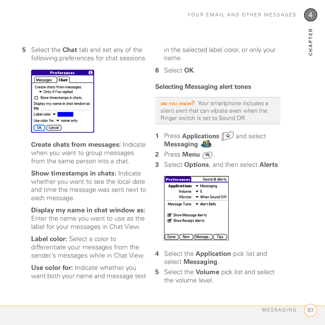 Palm Treo 755P manual Show timestamps in chats Indicate, Display my name in chat window as, Selecting Messaging alert tones 