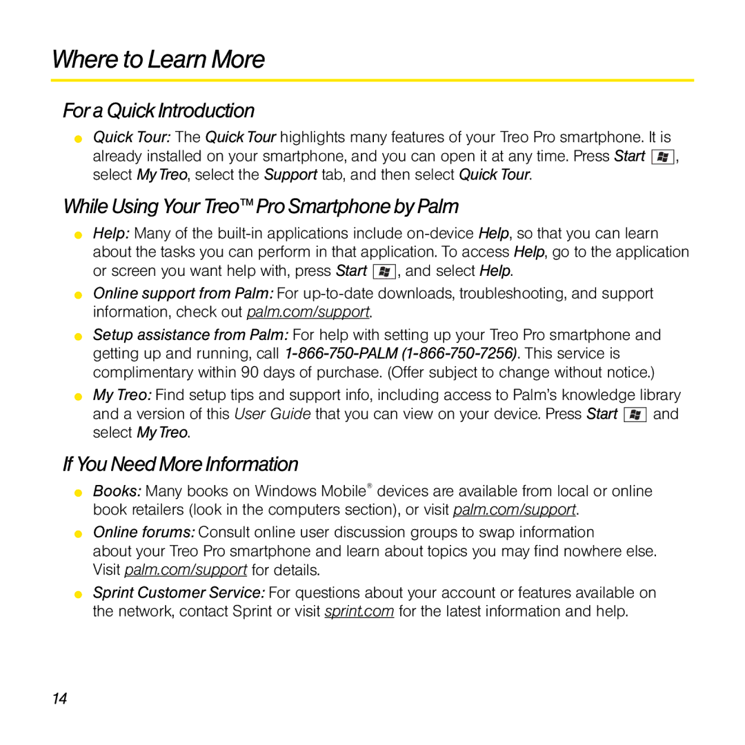 Palm TREOPROBLKSPT manual Where to Learn More, For a Quick Introduction, While Using Your Treo Pro SmartphonebyPalm 