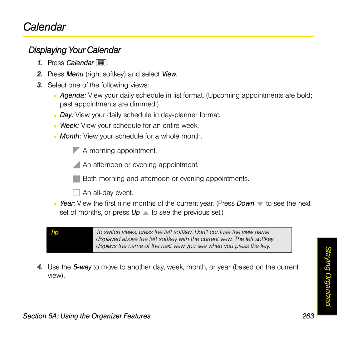 Palm TREOPROBLKSPT manual Displaying Your Calendar, Press Calendar, Using the Organizer Features 263 