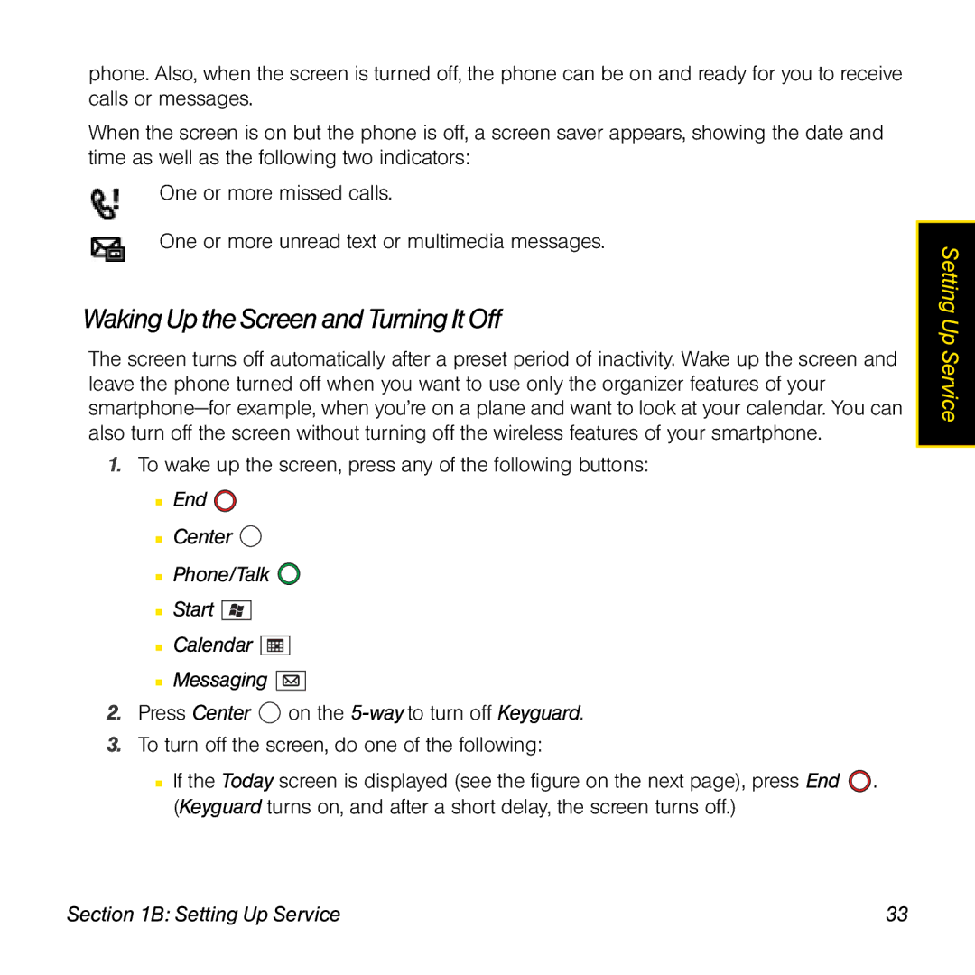 Palm TREOPROBLKSPT manual Waking Up the Screen and Turning It Off, End Center Phone/Talk Start Calendar Messaging 
