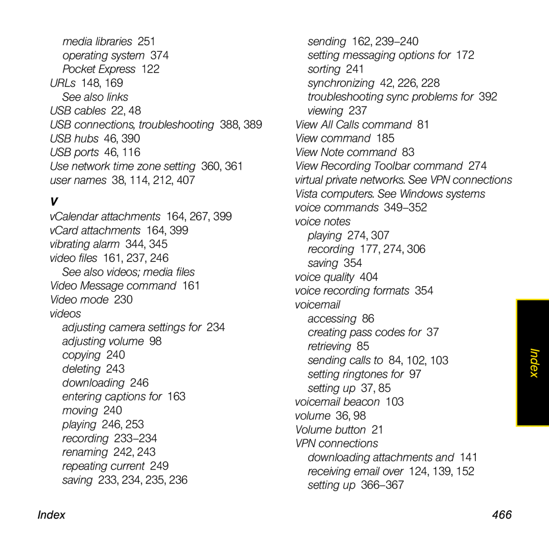 Palm TREOPROBLKSPT manual Media libraries 251 operating system 374 Pocket Express, Index 466 