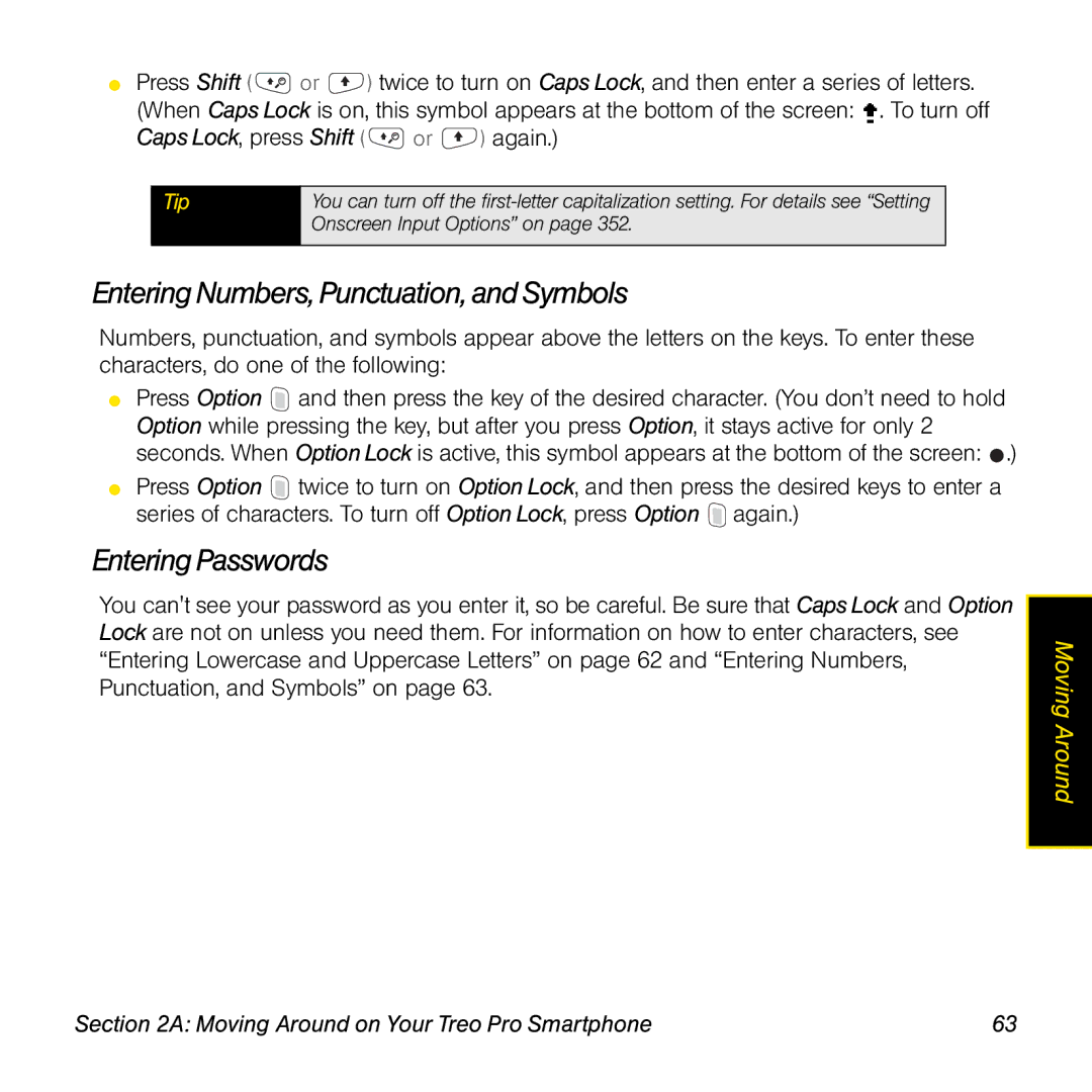 Palm TREOPROBLKSPT manual Entering Numbers, Punctuation, and Symbols, Entering Passwords, Caps Lock, press Shift or again 