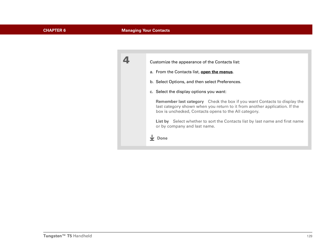 Palm Tungsten T5 manual Customize the appearance of the Contacts list 