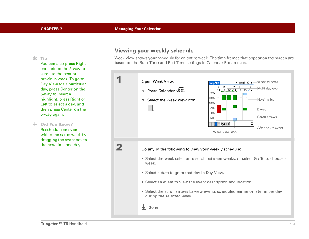 Palm Tungsten T5 manual Viewing your weekly schedule, Open Week View Press Calendar Select the Week View icon 