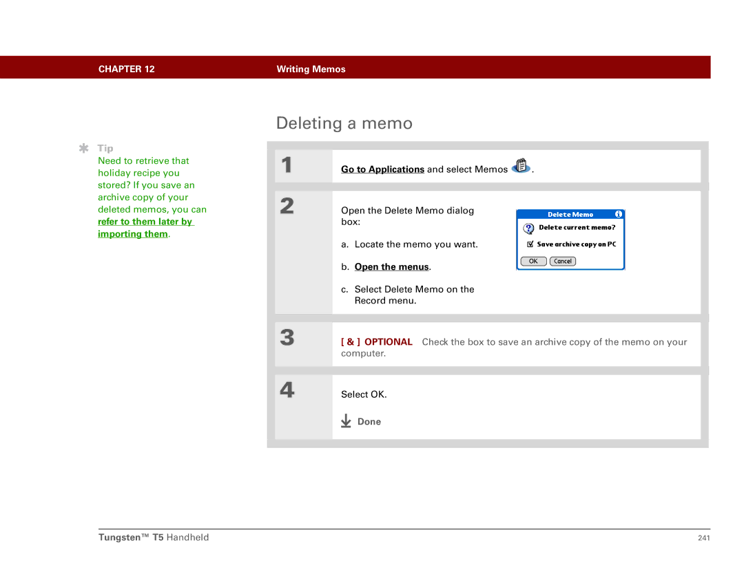 Palm Tungsten T5 manual Deleting a memo, Refer to them later by importing them 