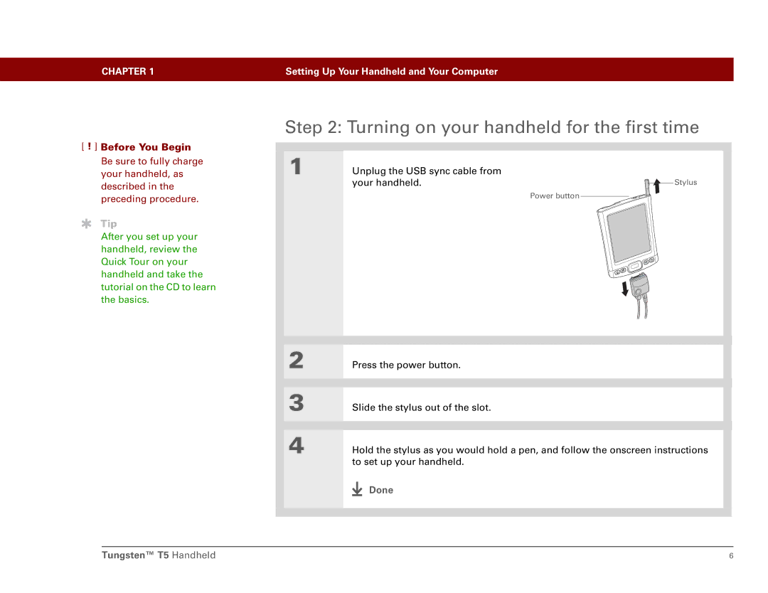 Palm Tungsten T5 manual Turning on your handheld for the first time, Unplug the USB sync cable from Your handheld 