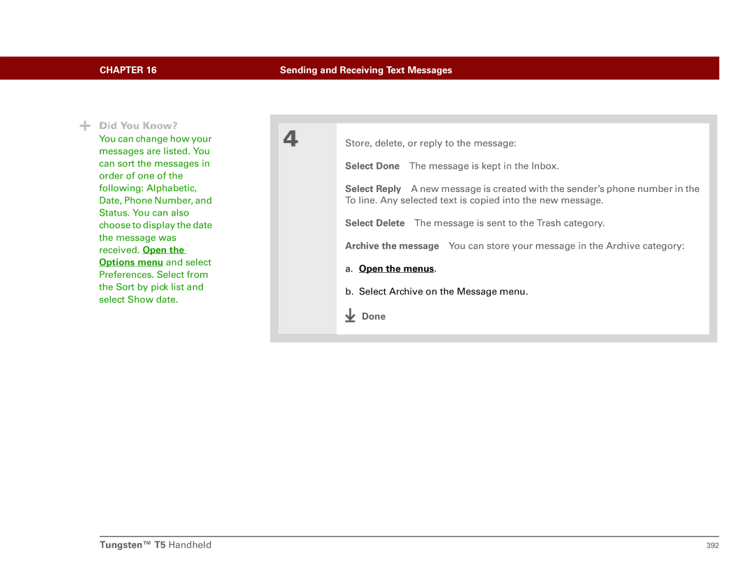 Palm Tungsten T5 manual Options menu and select Open the menus, Done 