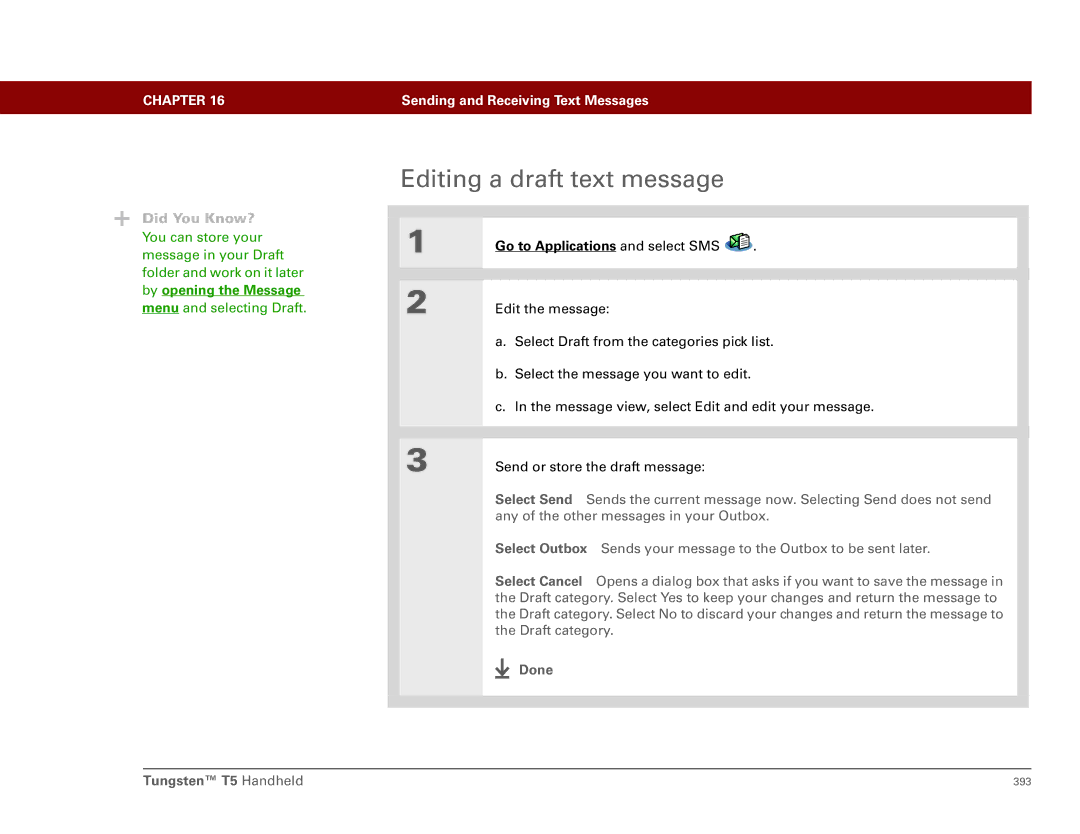Palm Tungsten T5 manual Editing a draft text message, By opening the Message 