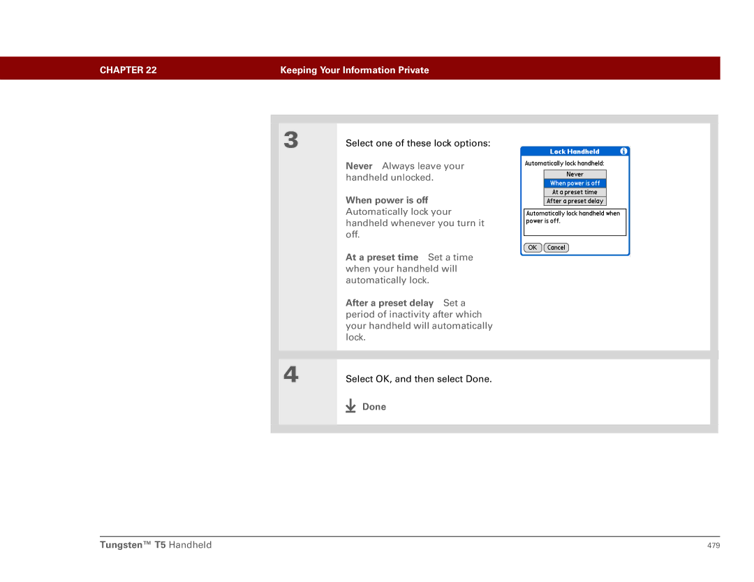 Palm Tungsten T5 manual Never Always leave your handheld unlocked 