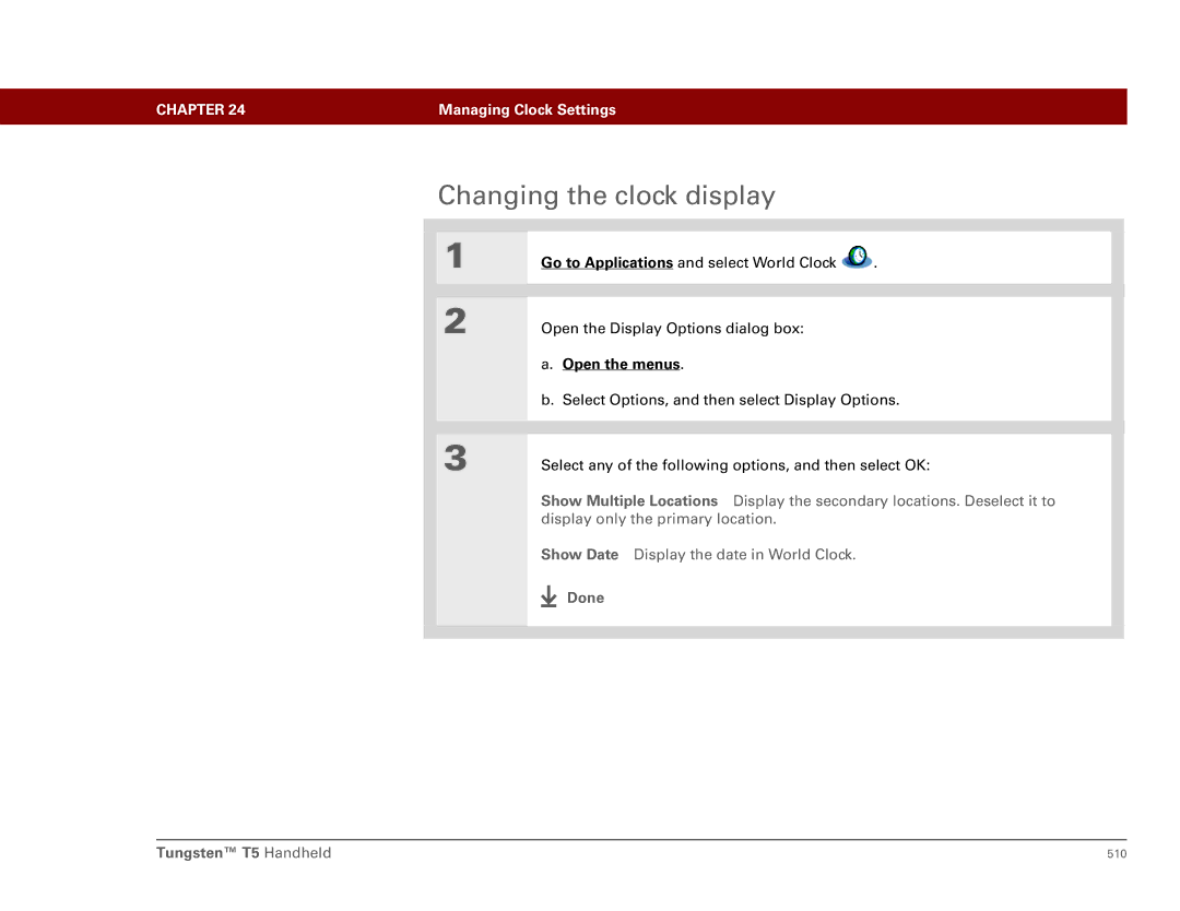 Palm manual Changing the clock display, Done Tungsten T5 Handheld 