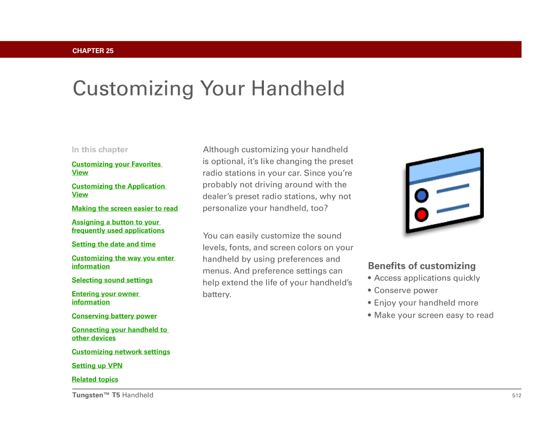 Palm Tungsten T5 manual Customizing Your Handheld, Benefits of customizing 