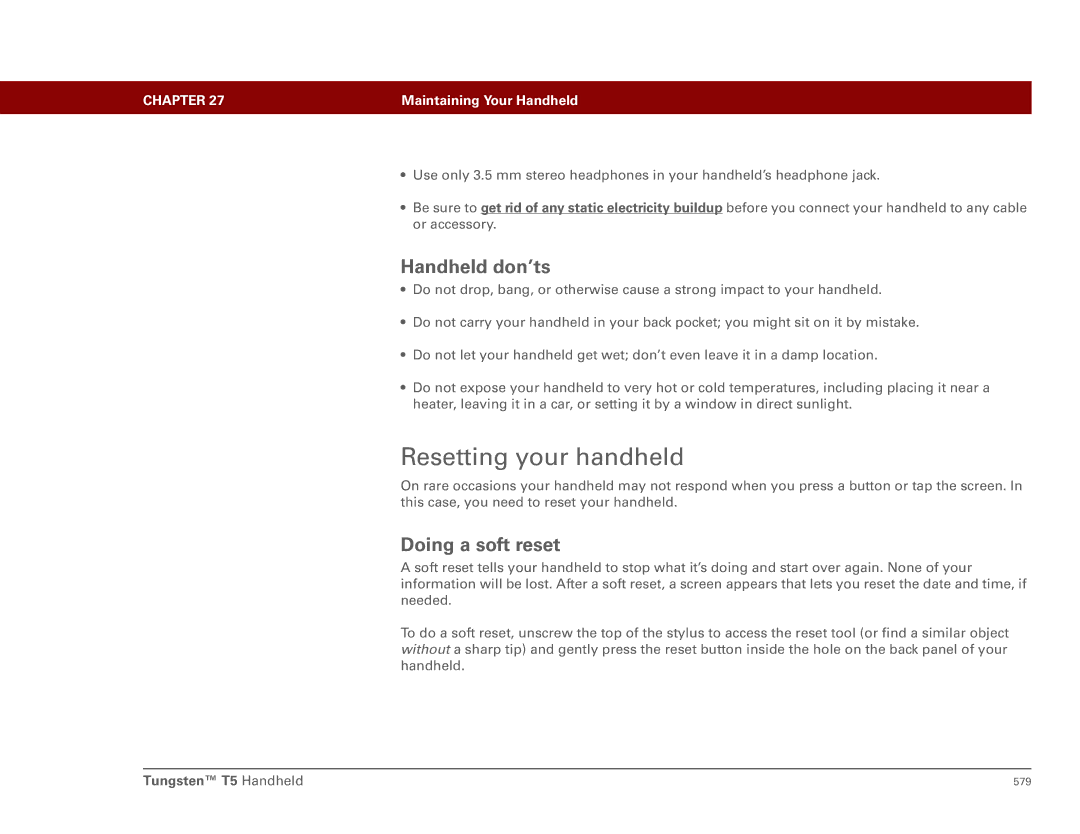 Palm Tungsten T5 manual Resetting your handheld, Handheld don’ts, Doing a soft reset 