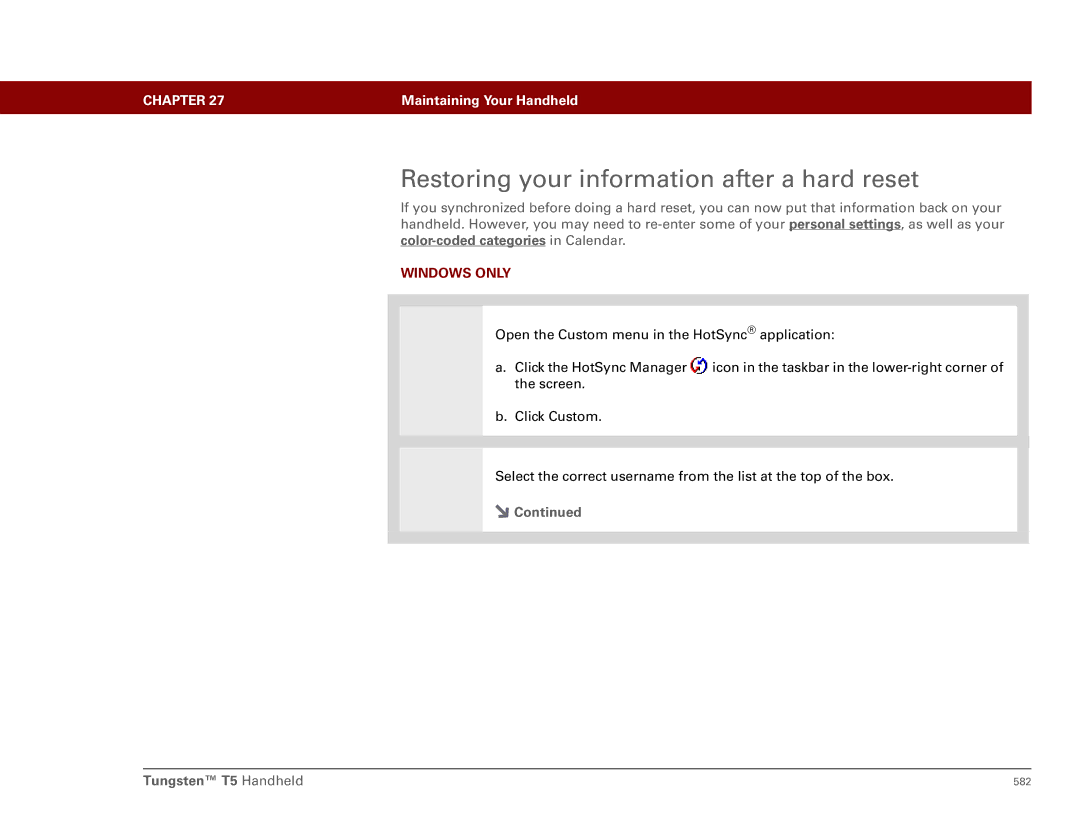Palm Tungsten T5 manual Restoring your information after a hard reset 