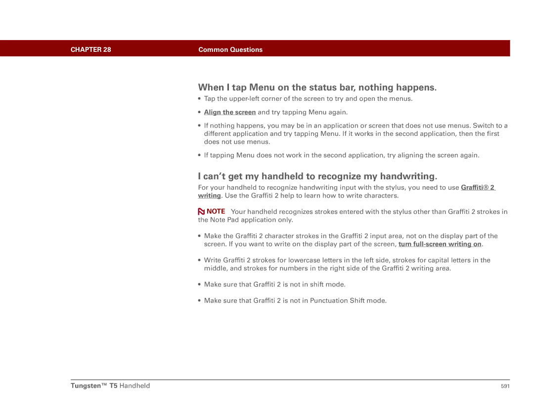 Palm Tungsten T5 When I tap Menu on the status bar, nothing happens, Can’t get my handheld to recognize my handwriting 