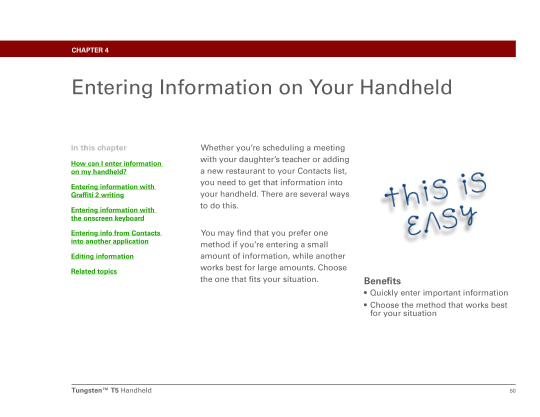 Palm Tungsten T5 manual Entering Information on Your Handheld, Benefits 