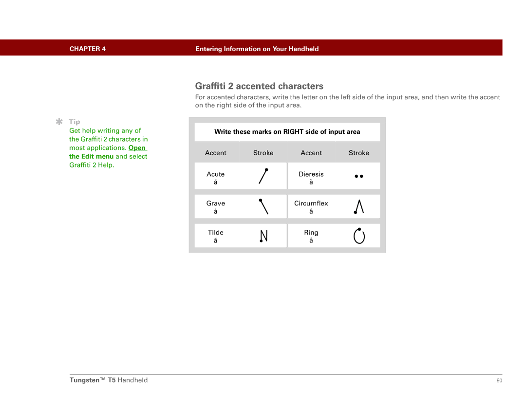 Palm Tungsten T5 manual Graffiti 2 accented characters, Edit menu and select 