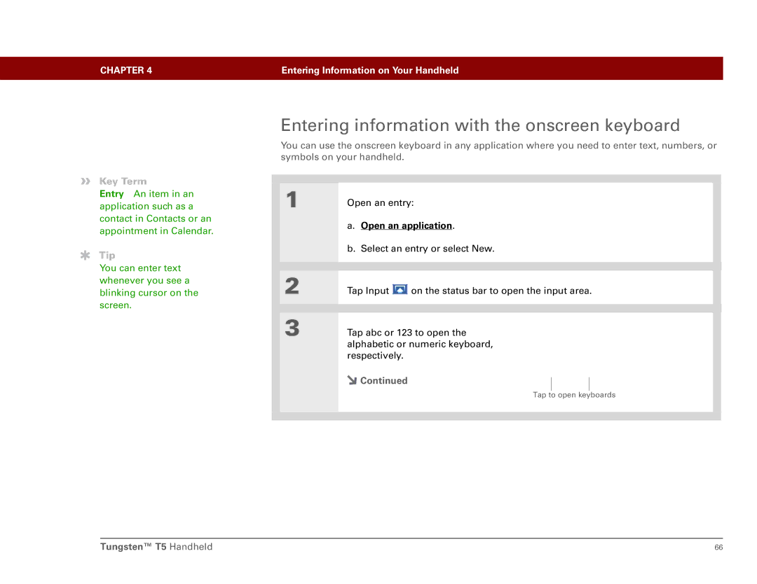 Palm Tungsten T5 manual Entering information with the onscreen keyboard, Open an application 