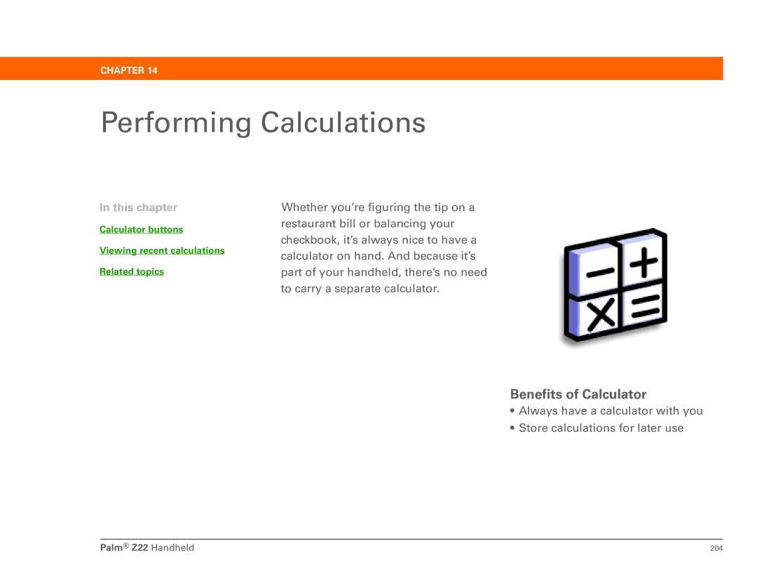 Palm Z22 manual Performing Calculations, Benefits of Calculator 