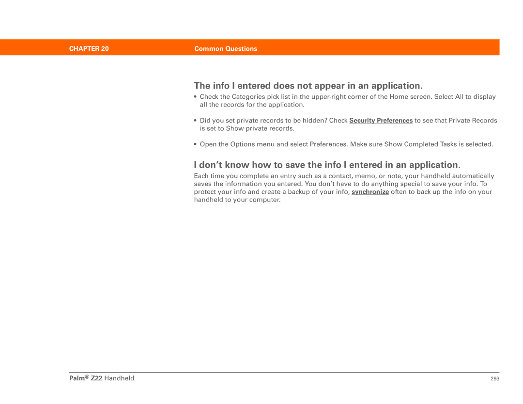 Palm Z22 Info I entered does not appear in an application, Don’t know how to save the info I entered in an application 