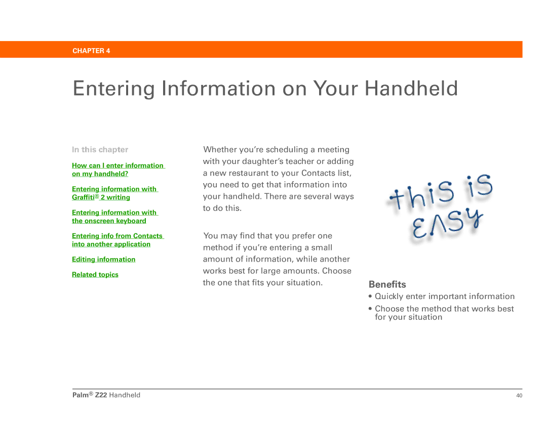 Palm Z22 manual Entering Information on Your Handheld, For your situation 