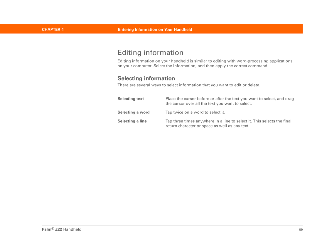 Palm Z22 manual Editing information, Selecting information, Selecting text, Selecting a word, Selecting a line 
