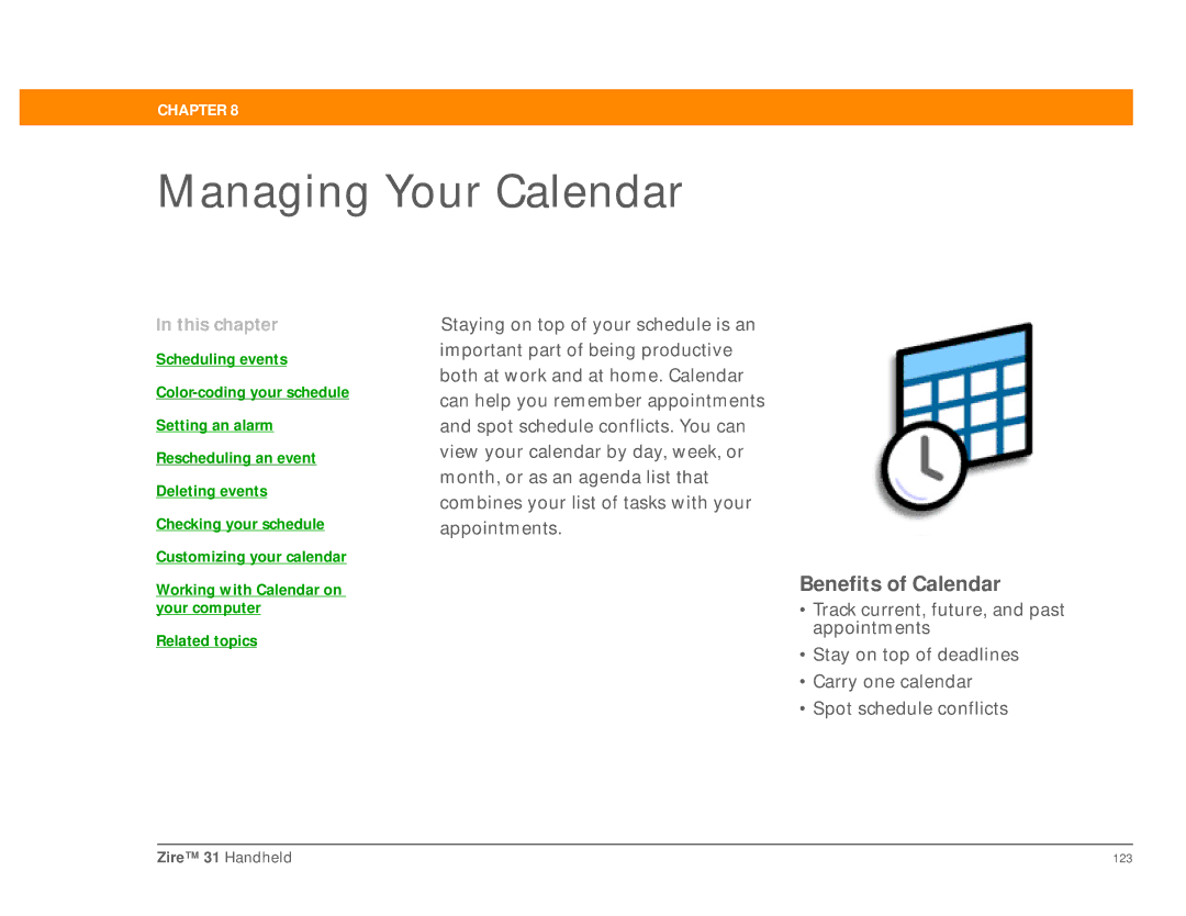 Palm Zire 31 manual Managing Your Calendar, Benefits of Calendar 