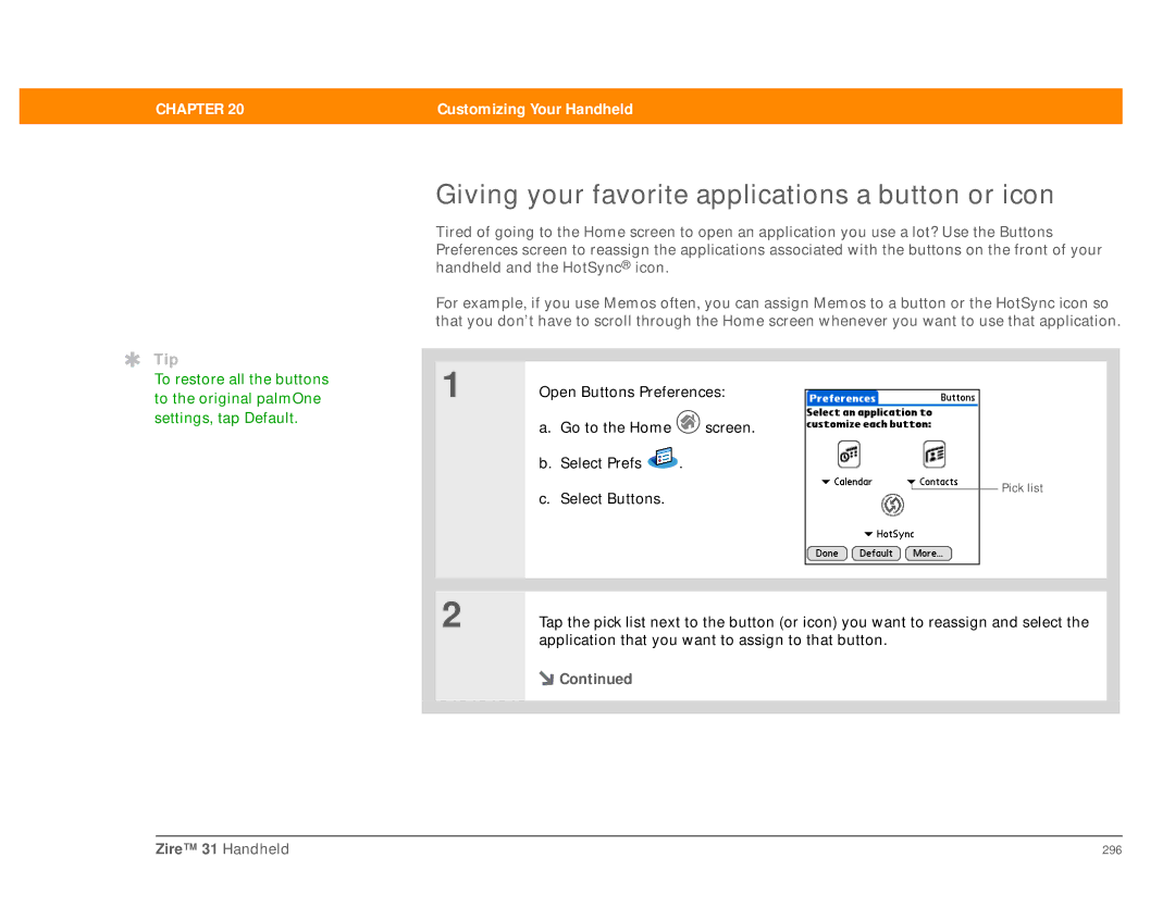 Palm Zire 31 manual Giving your favorite applications a button or icon 