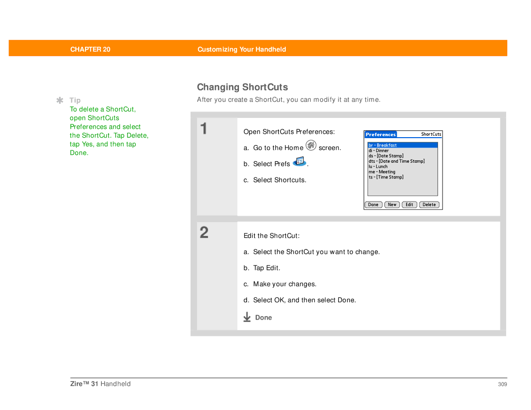 Palm Zire 31 manual Changing ShortCuts, After you create a ShortCut, you can modify it at any time 
