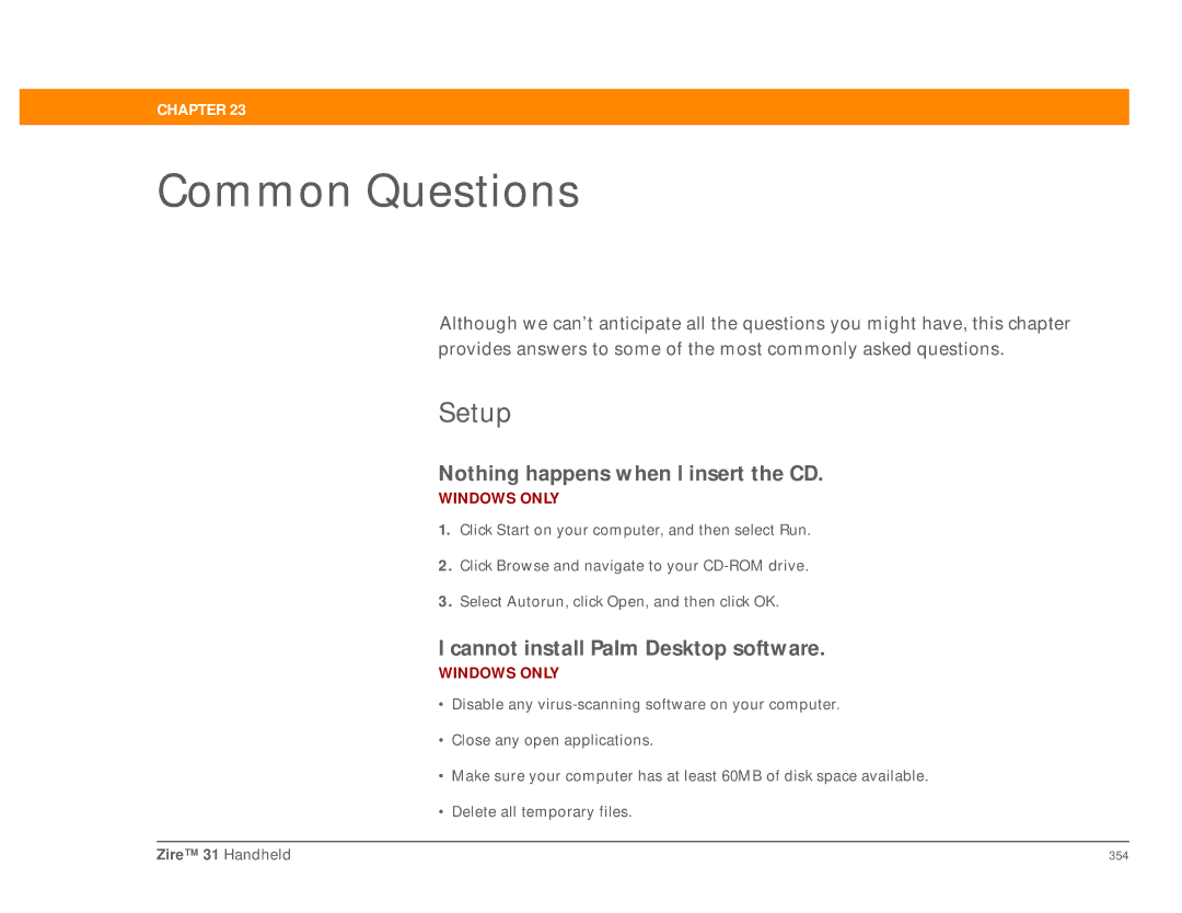 Palm Zire 31 manual Common Questions, Setup, Nothing happens when I insert the CD, Cannot install Palm Desktop software 