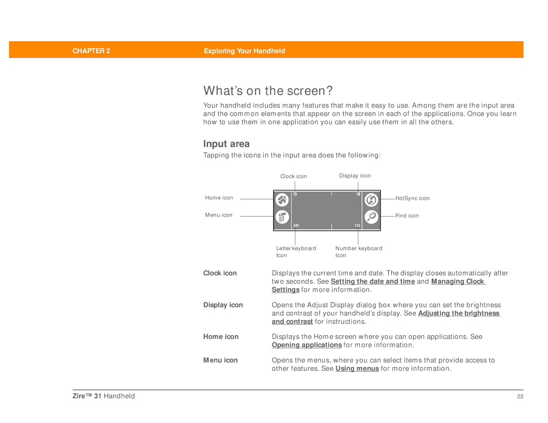 Palm Zire 31 manual What’s on the screen?, Input area 