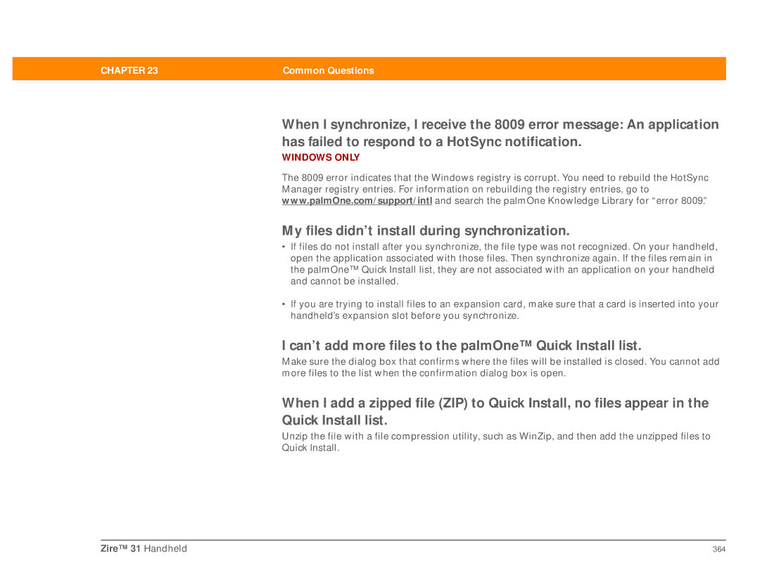 Palm Zire 31 manual My files didn’t install during synchronization, Can’t add more files to the palmOne Quick Install list 