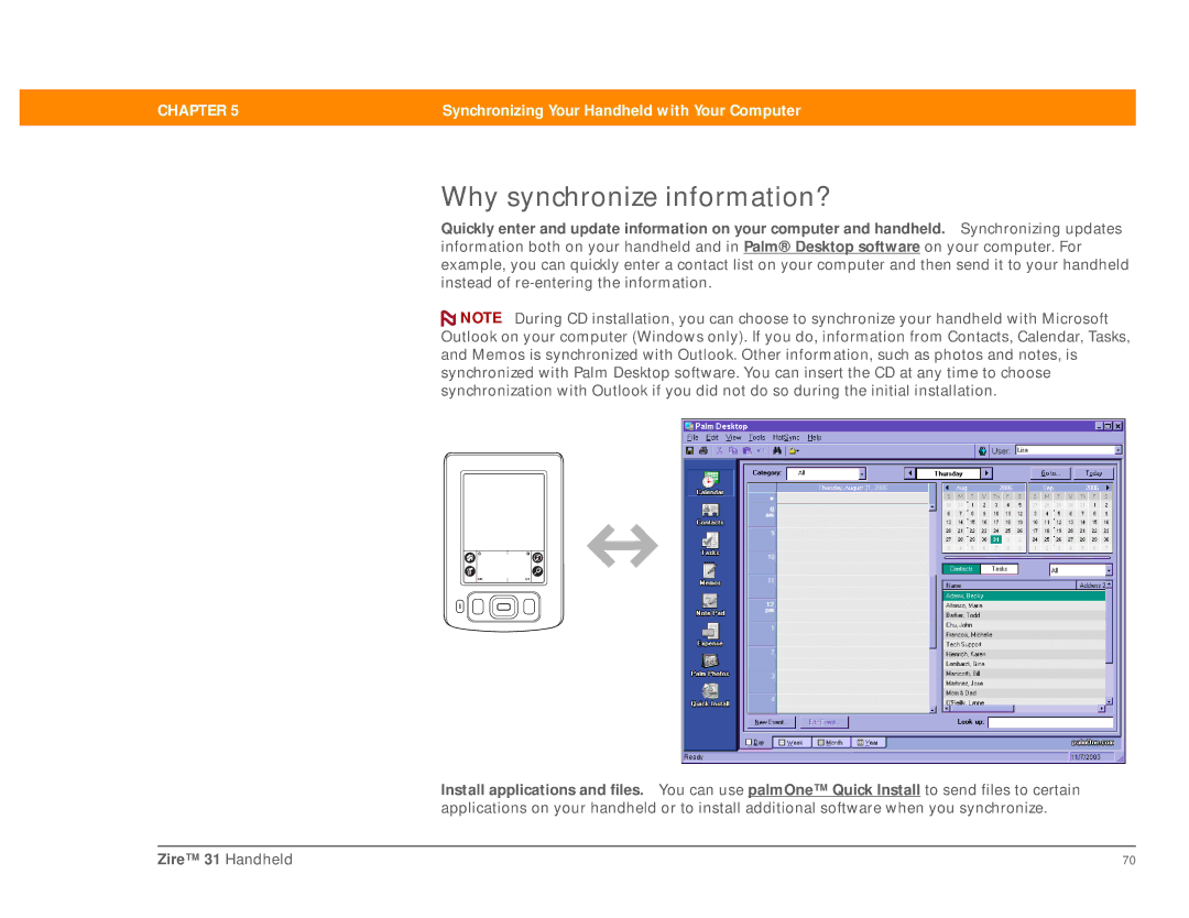 Palm Zire 31 manual Why synchronize information? 