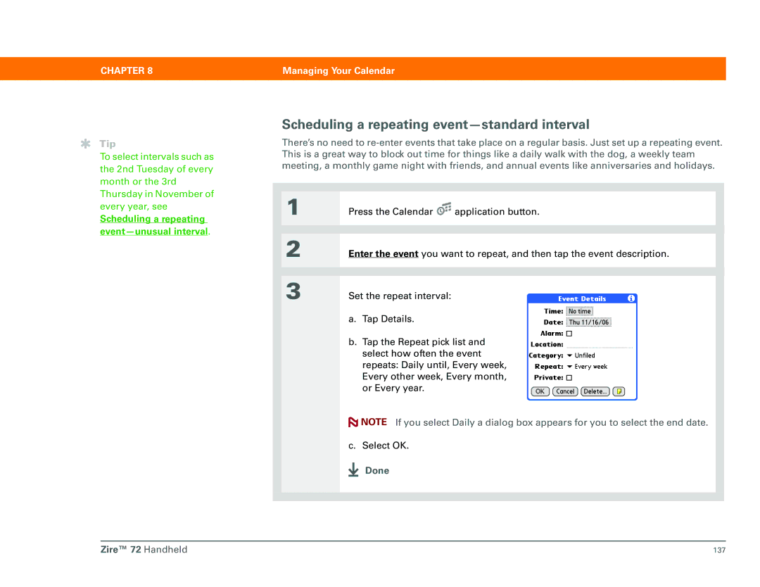 Palm Zire 72 manual Scheduling a repeating event-standard interval, Scheduling a repeating event-unusual interval 