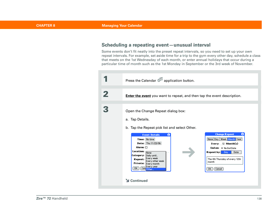 Palm Zire 72 manual Scheduling a repeating event-unusual interval 