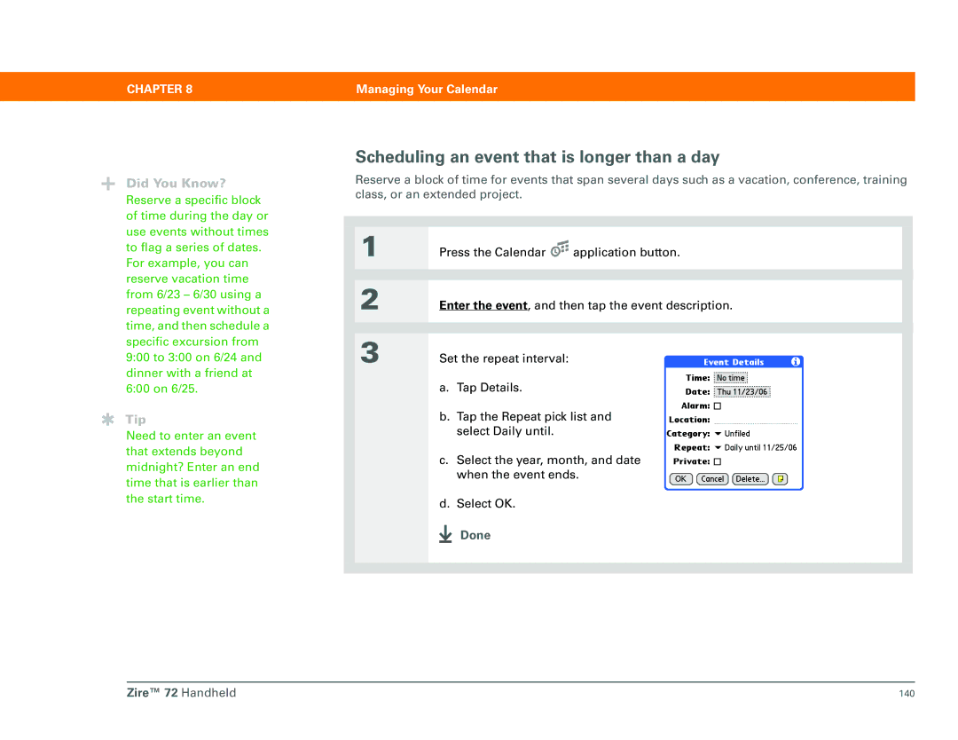 Palm Zire 72 manual Scheduling an event that is longer than a day 