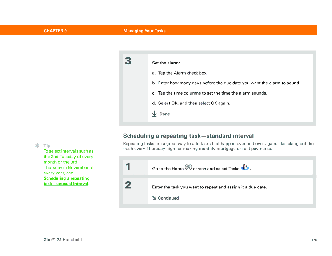 Palm Zire 72 manual Scheduling a repeating task-standard interval, Scheduling a repeating task-unusual interval 